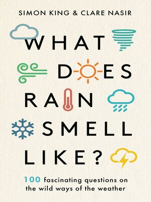 cover image of What Does Rain Smell Like?